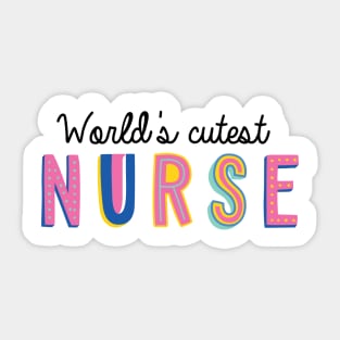 Nurse Gifts | World's cutest Nurse Sticker